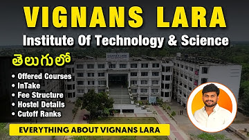 Vignans Lara Institute of Technology & Science Full Details In Telugu | YoursMedia | Ap Eamcet