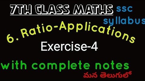 7th class maths in telugu// chapter-6//exercise-4//Ratio-Applications