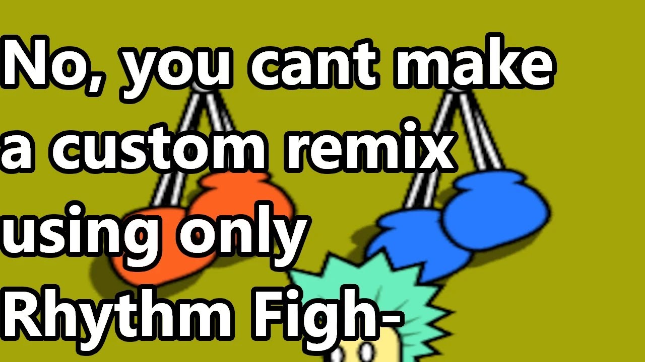 "No, you can't make a custom remix using only Rhythm Fighter" | Rhythm Heaven Custom Game |