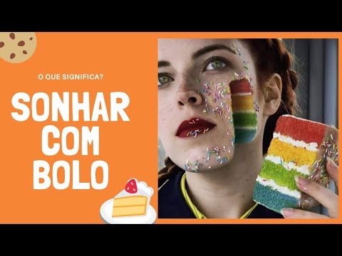 Sonhar com bolo - o que significa? - YouTube