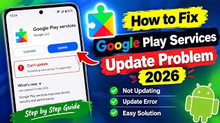 How to Fix Google Play Services Update Problem 2026 | Google Play Services Not Updating