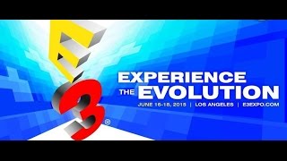 E3 2015 - Preview And Schedule-