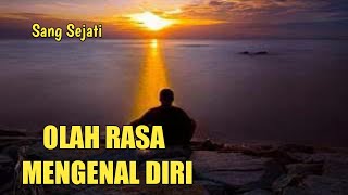 Mengenal Diri #sangsejati #makrifat #kenaldiri