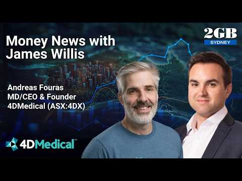 Money News interview with Andreas Fouras: "ASX 200 Newcomer 4DMedical’s 1300% Surge