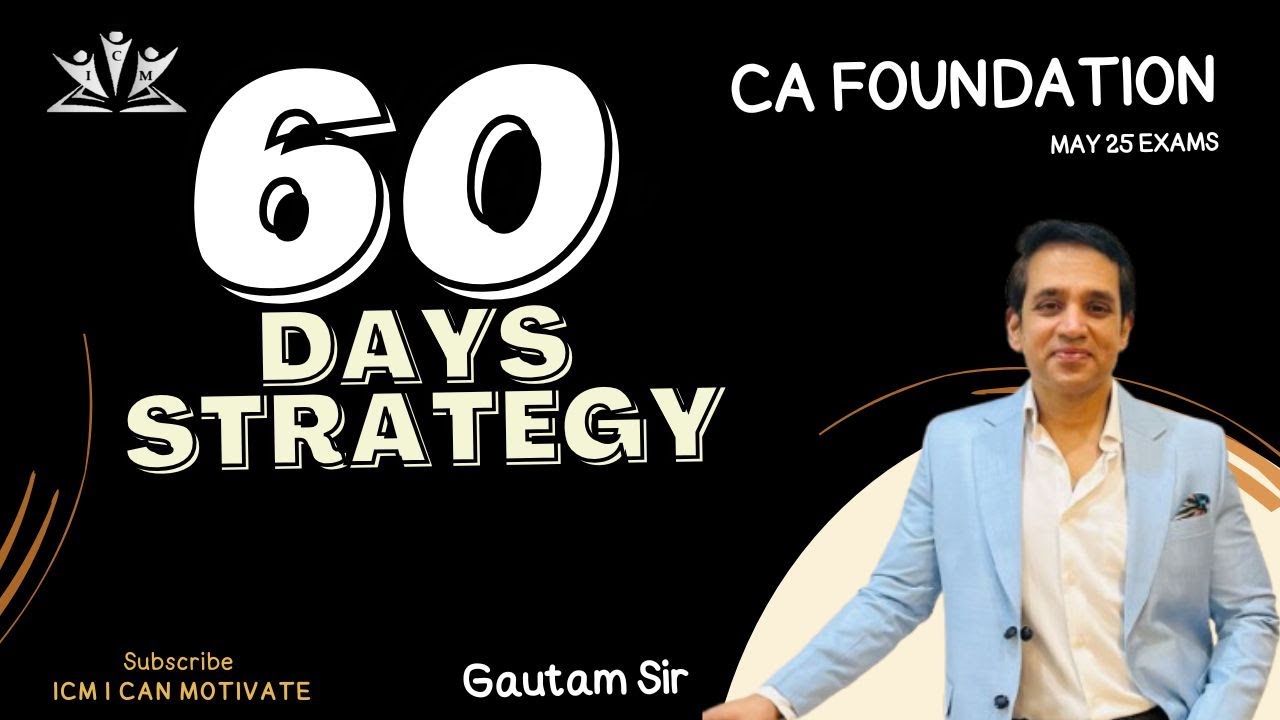60 DAYS STRATEGY FOR CA FOUNDATION MAY 25 🔥 DETAILED TIME TABLE # ...