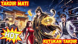 💠 Manhua Kultivasi Modern: Pendeta Tao Jenius yang Bisa Melihat Takdir dan Kematian