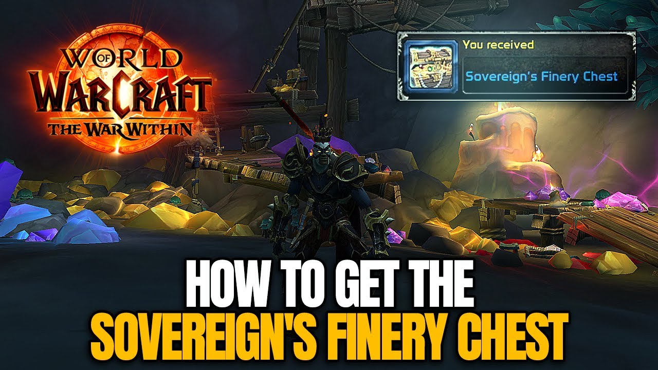 How to get the Sovereign's Finery Chest - World of Warcraft: The War Within