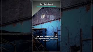 Zero Data Secret