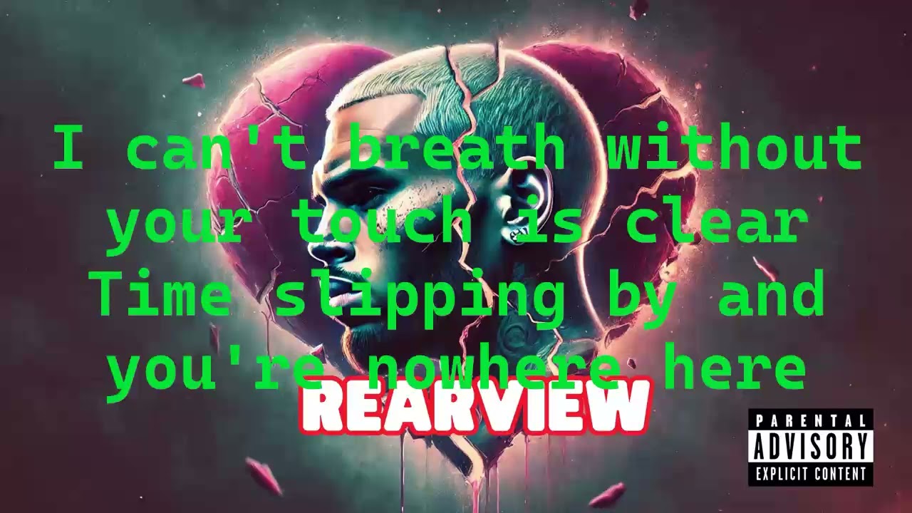 Chris Brown - RearView (Lyrics)
