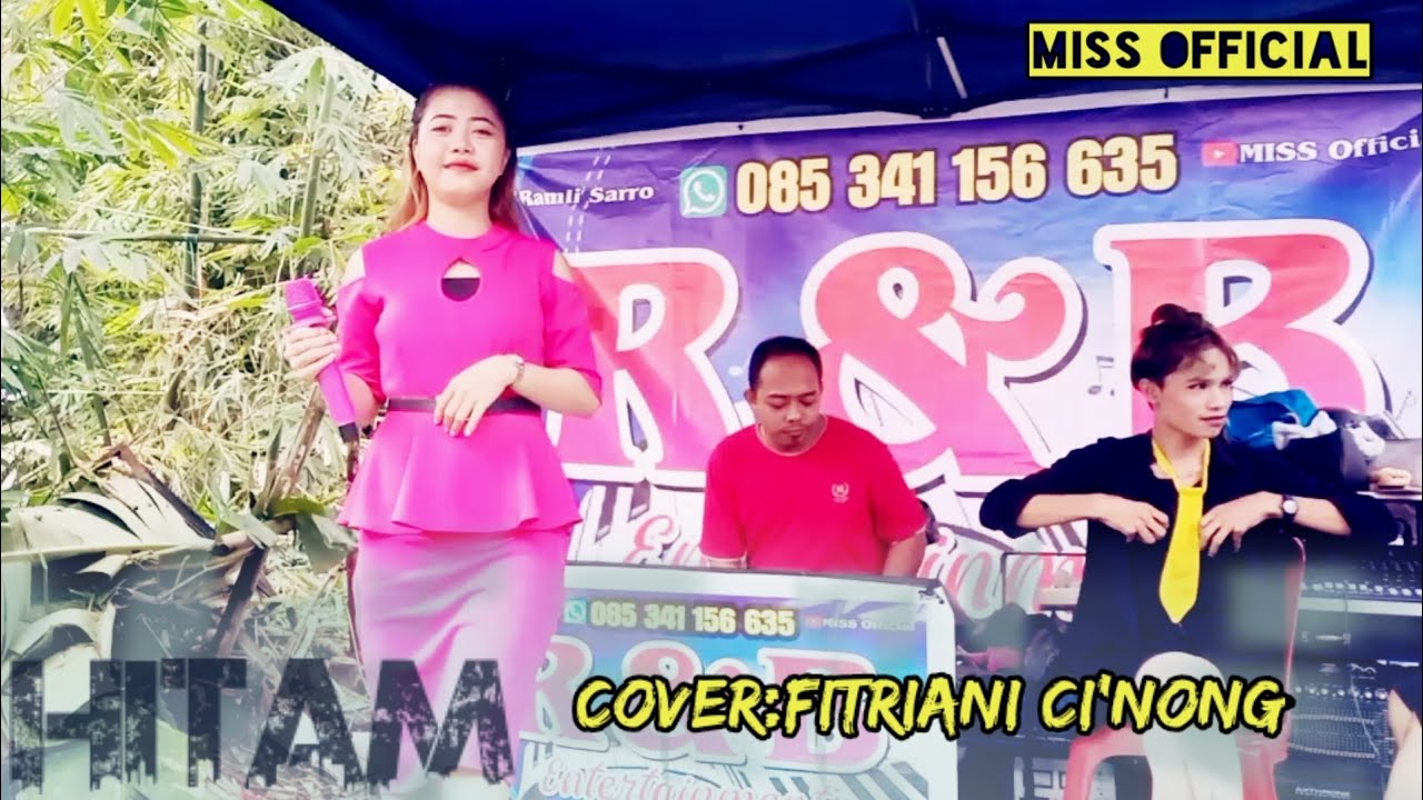 HITAM_COVER_FITRIANI CI'NONG•||R\u0026B•DANGDUT ELEKTON TERLARIS