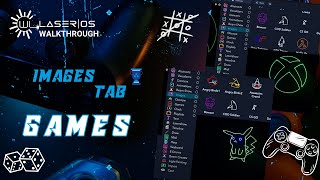 Games | LaserOS Tutorial | Inside Images Tab Vol. 7 | Games Lasers