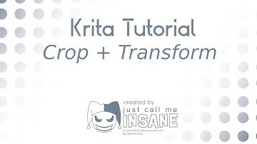Krita Tutorial 4.0+: Using the Crop, Move and Transform Tools