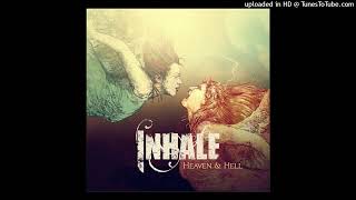Inhale - Big Bad Question