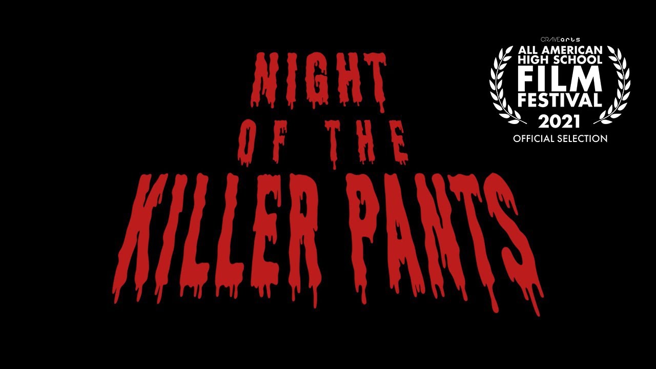 Night of the Killer Pants