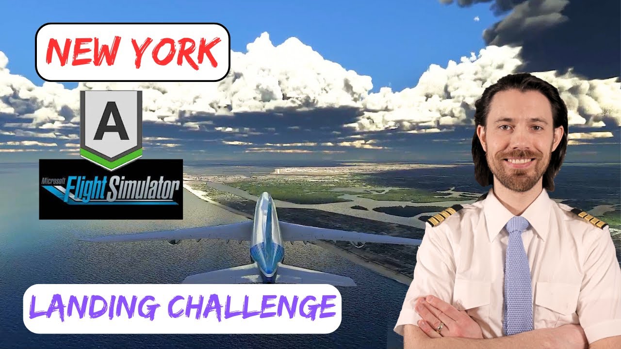 Real Pilot MSFS Landing Challenge New York Landing (KJFK) YouTube