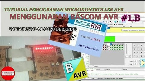 Tutorial Bascom AVR membuat Program nyala Running LED variasi  pada Mikrokontroller AVR ATMega16