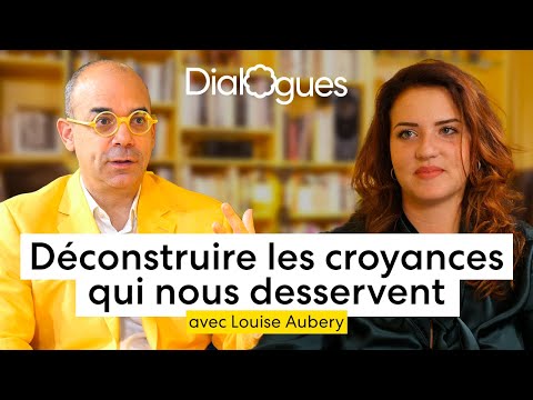 Déconstruire les croyances qui nous desservent - Dialogue avec Louise Aubery Episode cover