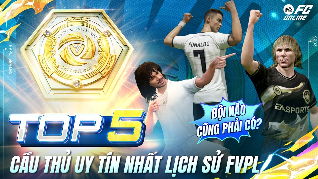 TOP 5 CẦU THỦ UY TÍN NHẤT LỊCH SỬ FVPL | FC ONLINE