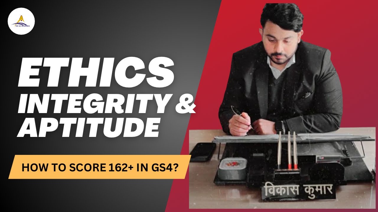 Ethics (EMP - Main 2026) : How to Score 162+ in GS4 vs How to learn Ethics?  