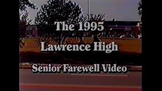 LHS Class of 1995 Video