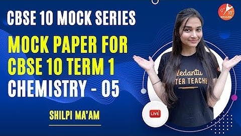 CBSE Class 10 Term1 Chemistry Mock Paper 2021🧐[MCQs Paper 5 ] Sample Paper with Answers | Shilpi Mam