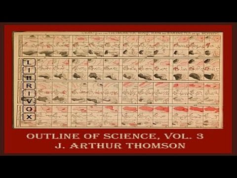 The Outline of Science (Volume 3) - Natural History: Botany