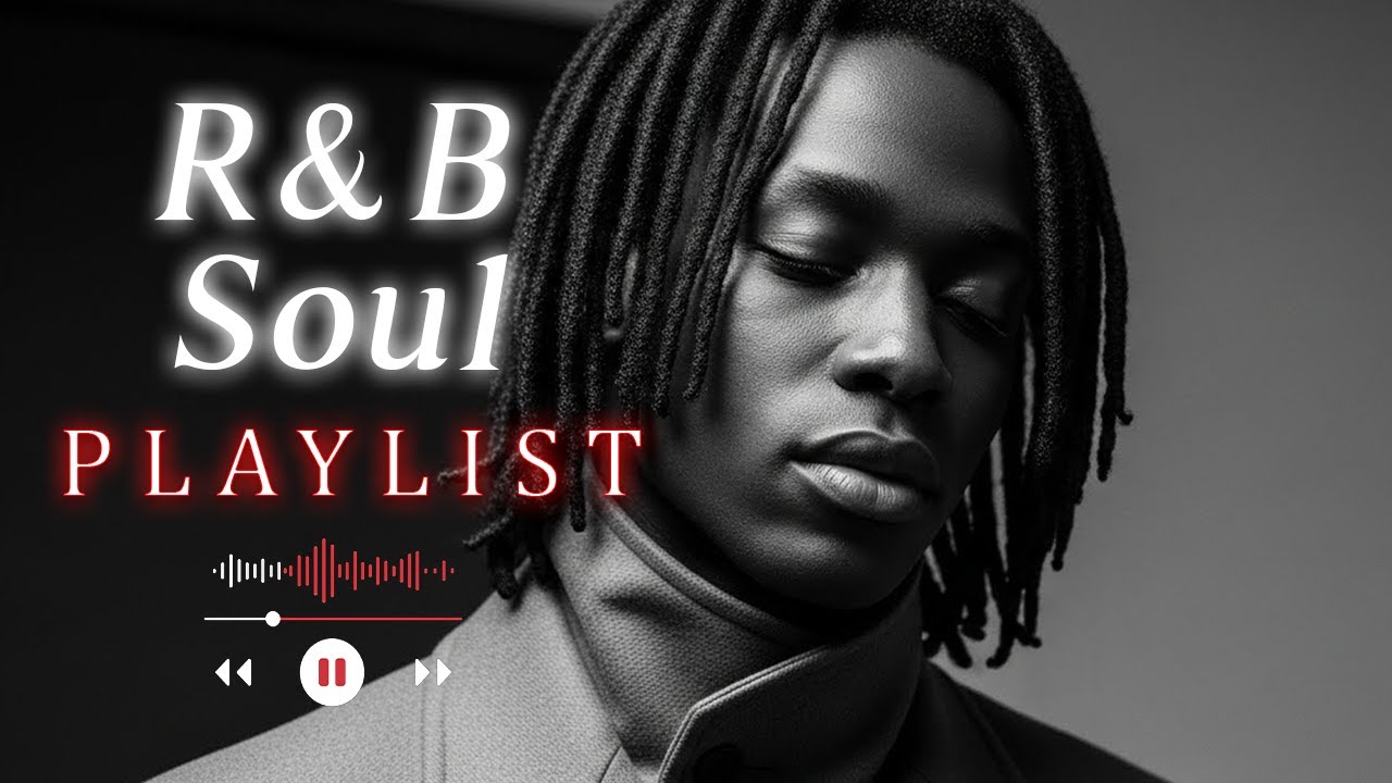 【R&B Soul】Sweet Soul Harmony – Soft R&B Sounds for Deep Relaxation