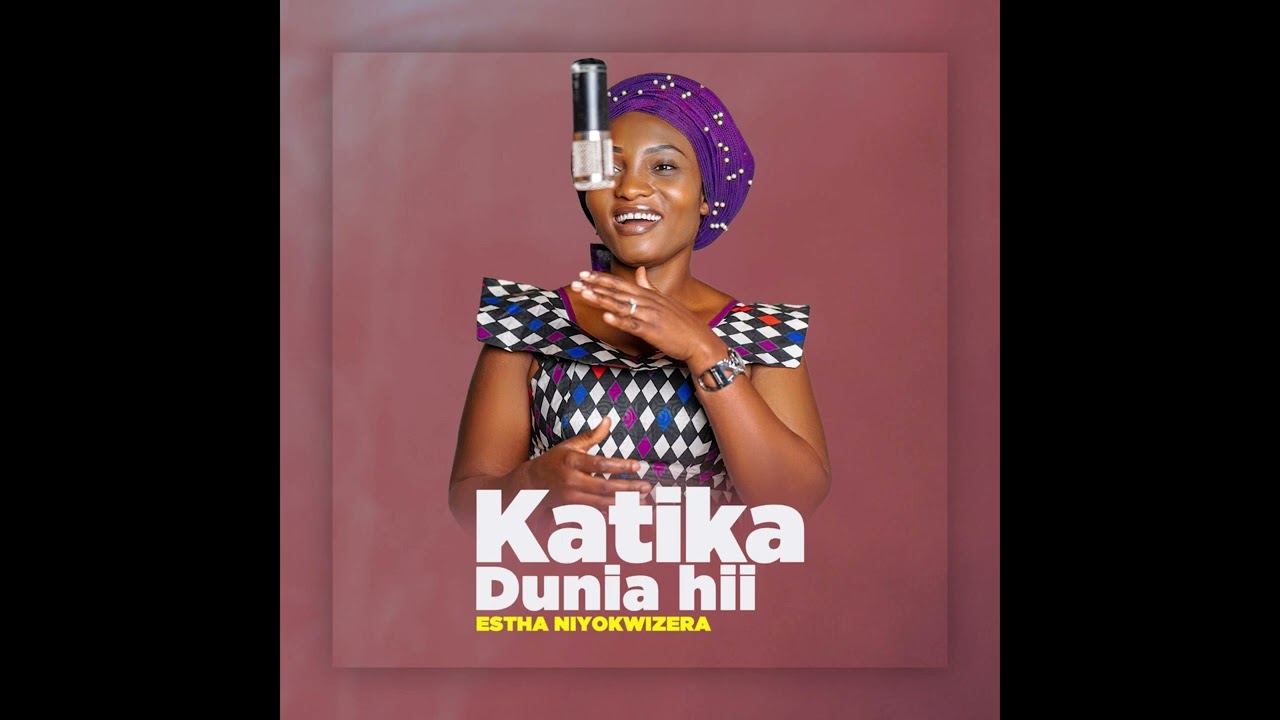 ⁣Estha Niyokwizera - KATIKA DUNIA HII (Official Audio)