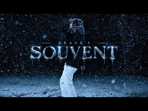 Braak's - Souvent [Clip Officiel]