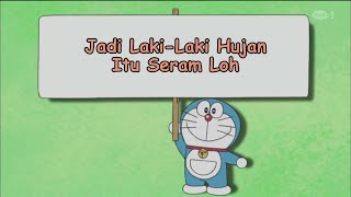 Doraemon dan  Nobita - jadi laki laki hujan itu serem loh