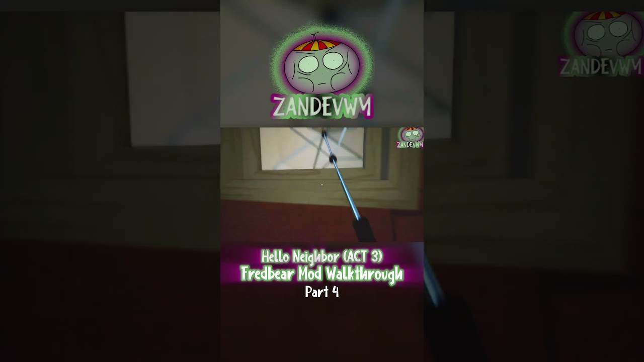 ACT 3 // Fredbear Mod Walkthrough // Hello Neighbor // Short #4