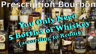 You Only Need 5 Bottles of Whiskey (according to Reddit)