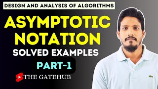 Asymptotic Notation Solved Examples | Part-1 | Big O | Big Ω | Big Θ | GATECSE | DAA