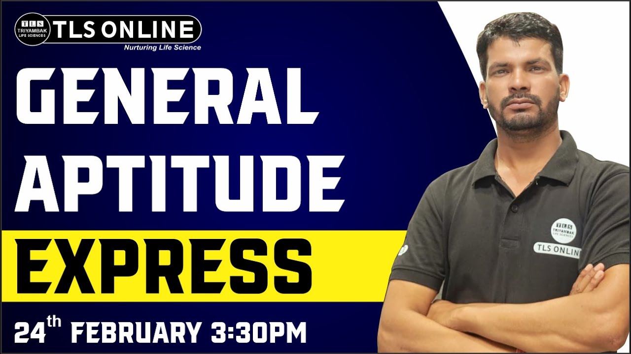 General Aptitude Express | CSIR | GATE BT/XL | IIT-JAM | DBT-BET | GAT-B | CUET | Sanjay Singh |