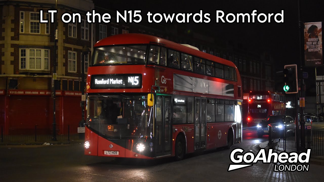 Journey on TfL Route N15 | Go Ahead London LT409 - LTZ1409 - New Routemaster.