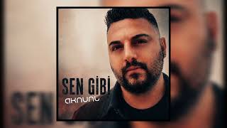 Aknunl - Sen Gibi W