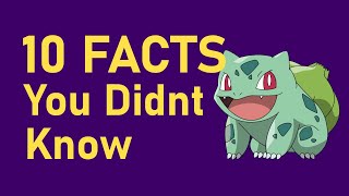 10 Bulbasaur Facts You Didnt Know 10 Facts Pokemon Facts