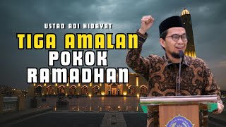 Three Essential Practices of Ramadan - Ustadz Adi Hidayat