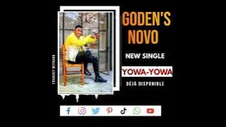 GODEN'S NOVO Yowa-Yowa lyrique officiel