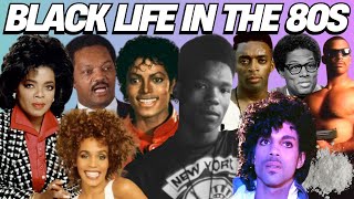 Celebrity What Was Life Like For Black Americans in The 80s? Wealth