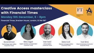 Creative Access masterclass  with Financial Times