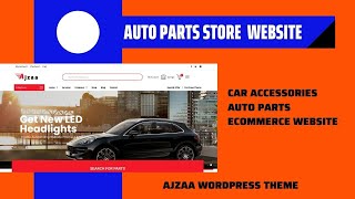 Car Accessories Online Store | Auto Parts Dealer Website | Ajzaa WordPress Theme screenshot 1