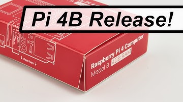 Raspberry Pi 4 Release and Details