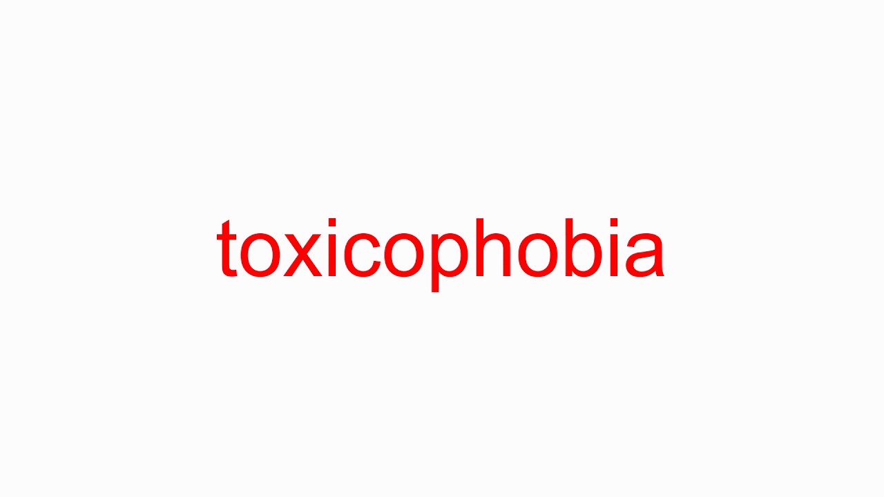 Toxicophobia toxicophobia - YouTube