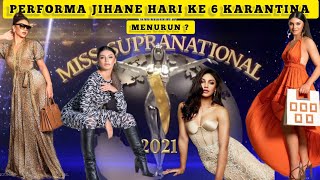 Sempat Redup Diawal2 JIHANE ALMIRA Kembali MENGGANAS di Hari Ke 6 Karantina MISS SUPRANATIONAL 2021