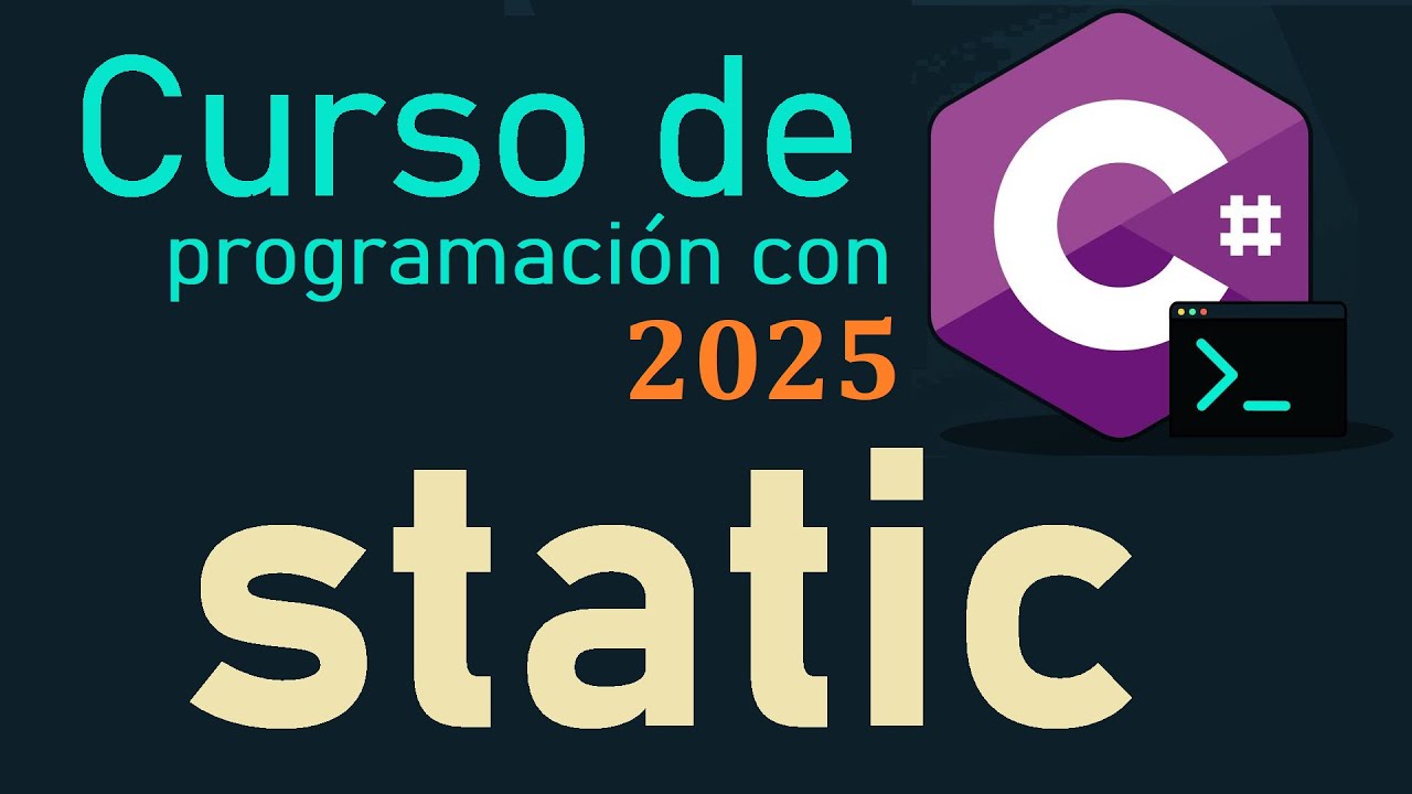 CURSO DE C# DESDE CERO 2025 |  STATIC video(47)