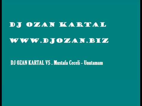 Dj Ozan vs. Mustafa Ceceli - Unutamam (Reaggea Mixed)