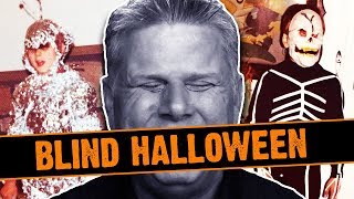 What’s Halloween Like For A Blind Person?
