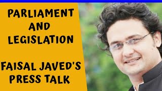 Legislation And Parliament - Faisal Javed Khan Press Talk 3Rd Jan 2020