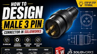 How to design 3 pin connector on Solidworks